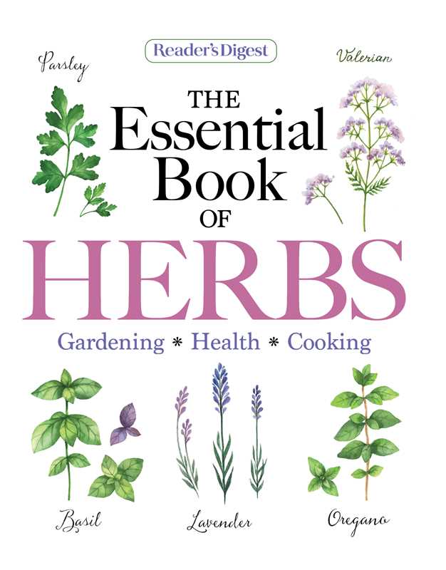 Reader's Digest The Essential Book of Herbs by: Paperback; 224 pages / English