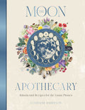 Moon Apothecary by Lorriane Anderson: Hardcover; 272 pages / English