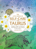 Simon & Schuster - Little Book of Self-Care for Taurus by Constance   Stellas - Hardcover; 160 pages / English