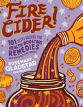 Hachette Book Group - Fire Cider! - Trade Paperback