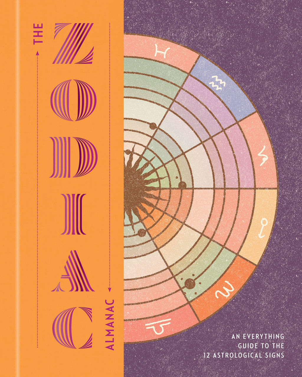 Hachette Book Group - The Zodiac Almanac: A Guide to the 12 Astrological Signs