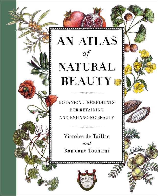 Atlas of Natural Beauty by Victoire de Taillac: Hardcover; 256 pages / English
