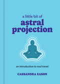 Hachette Book Group - A Little Bit of Astral Projection